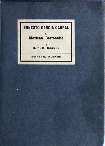 Ernesto Garcia Cabral: A Mexican Cartoonist cover