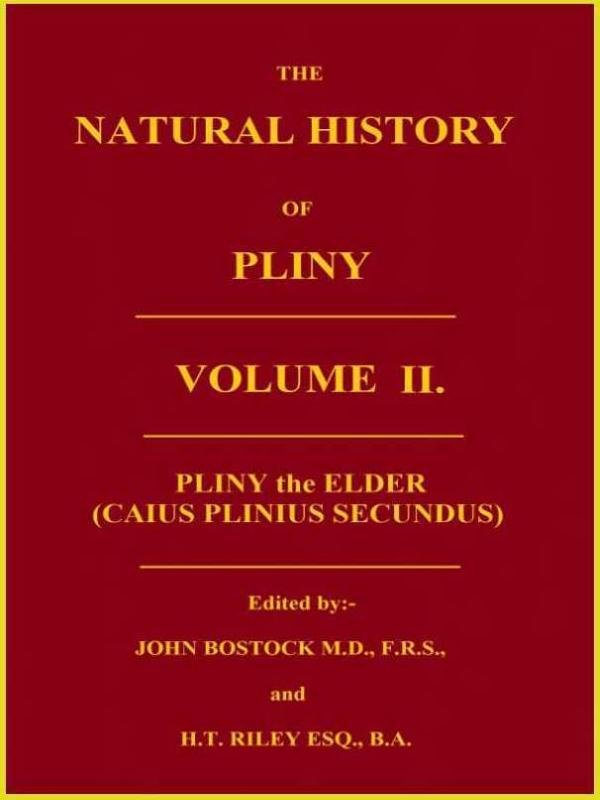 The Natural History of Pliny, Volume 2 (of 6) cover