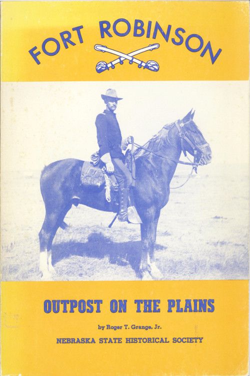 Fort Robinson: Outpost on the Plains cover