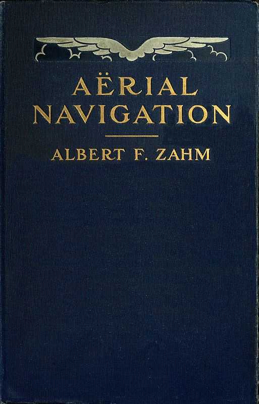 Aërial Navigation / A Popular Treatise on the Growth of Air Craft and on Aëronautical Meteorology cover
