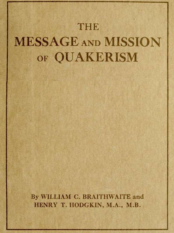 The Message and Mission of Quakerism cover