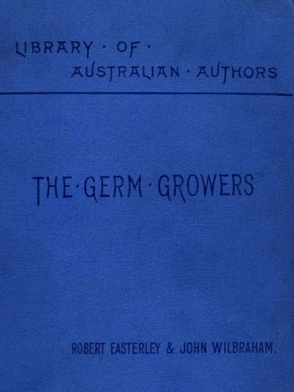 The Germ Growers: An Australian story of adventure and mystery cover