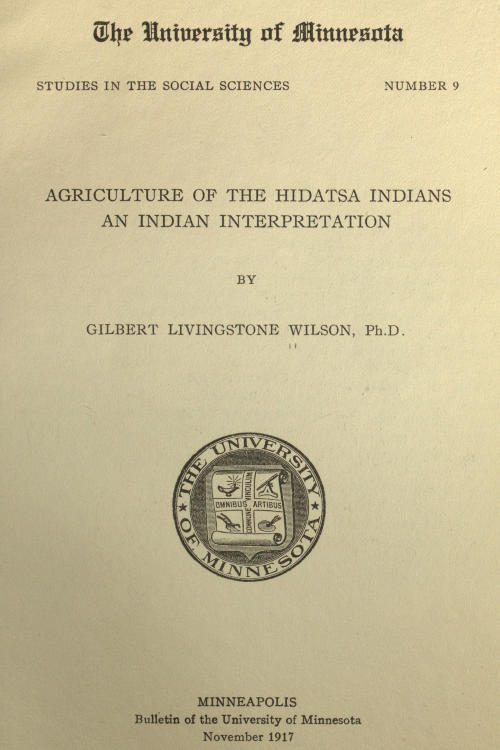 Agriculture of the Hidatsa Indians: An Indian Interpretation cover