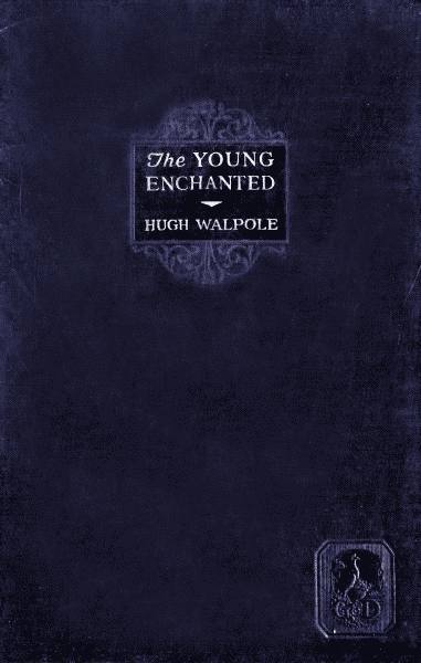 The Young Enchanted: A Romantic Story cover
