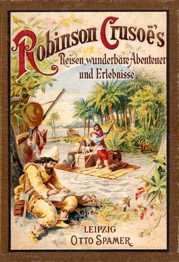 Robinson Crusoe's Reisen, wunderbare Abenteuer und Erlebnisse cover