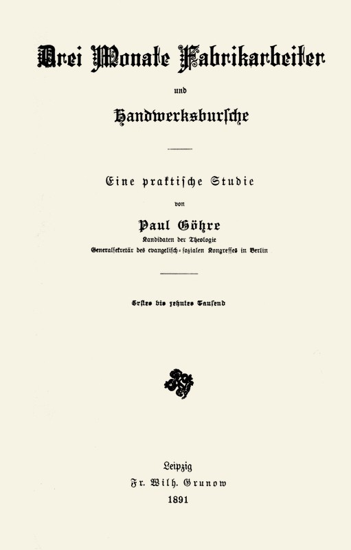 Drei Monate Fabrikarbeiter und Handwerksbursche / Eine praktische Studie cover