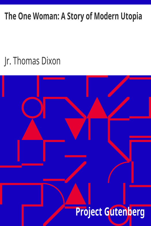 The One Woman: A Story of Modern Utopia cover