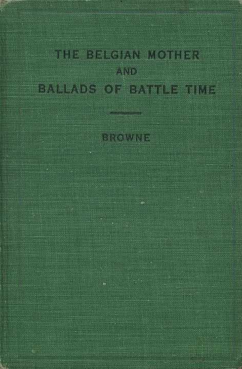 The Belgian Mother, and Ballads of Battle Time cover