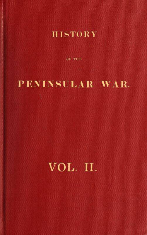 History of the Peninsular War, Volume 2 (of 6) cover