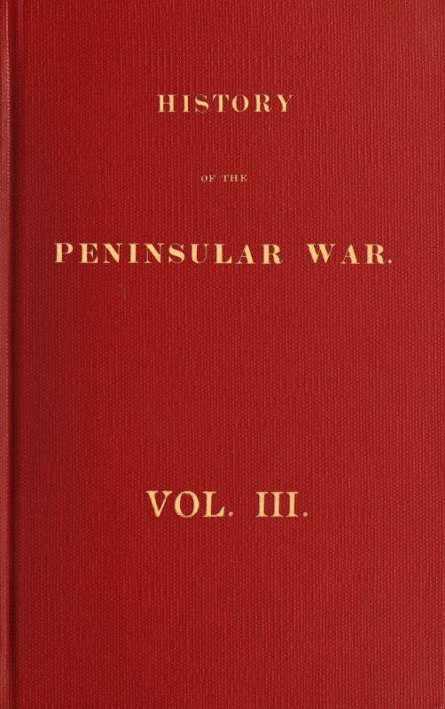 History of the Peninsular War, Volume 3 (of 6) cover