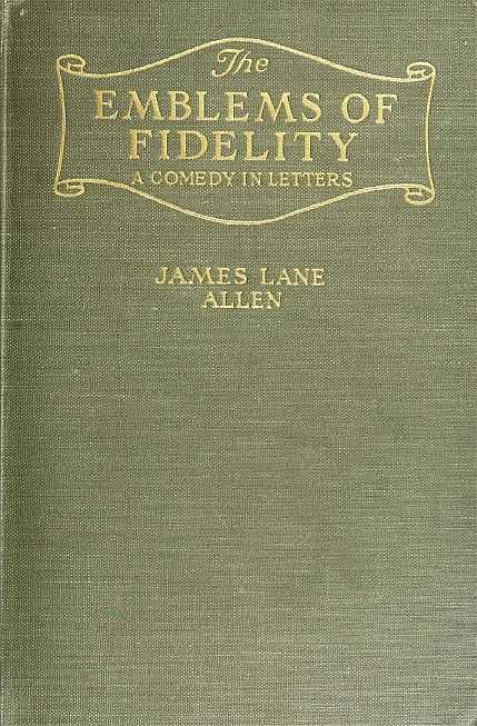 The Emblems of Fidelity: A Comedy in Letters cover