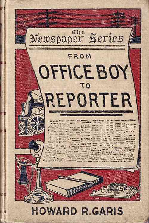 From Office Boy to Reporter; Or, The First Step in Journalism cover