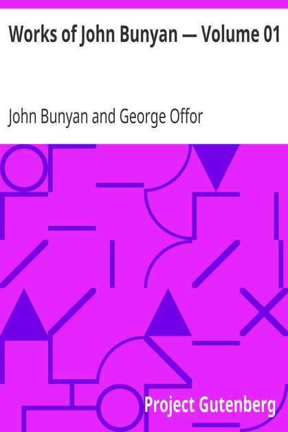 Works of John Bunyan — Volume 01 cover
