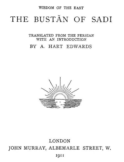 The Bustan of Sadi / Translated from the Persian with an introduction cover