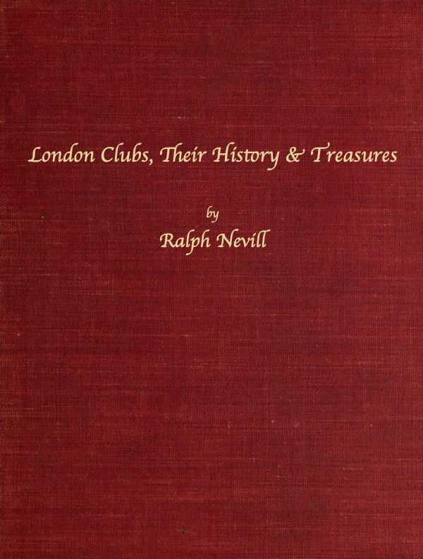 London Clubs: Their History & Treasures cover
