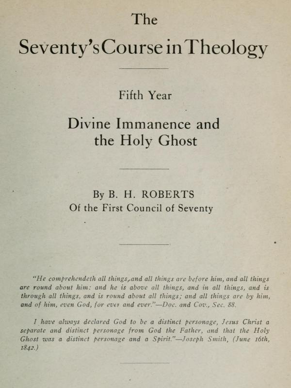 The Seventy's Course in Theology, Fifth Year / Divine Immanence and the Holy Ghost cover