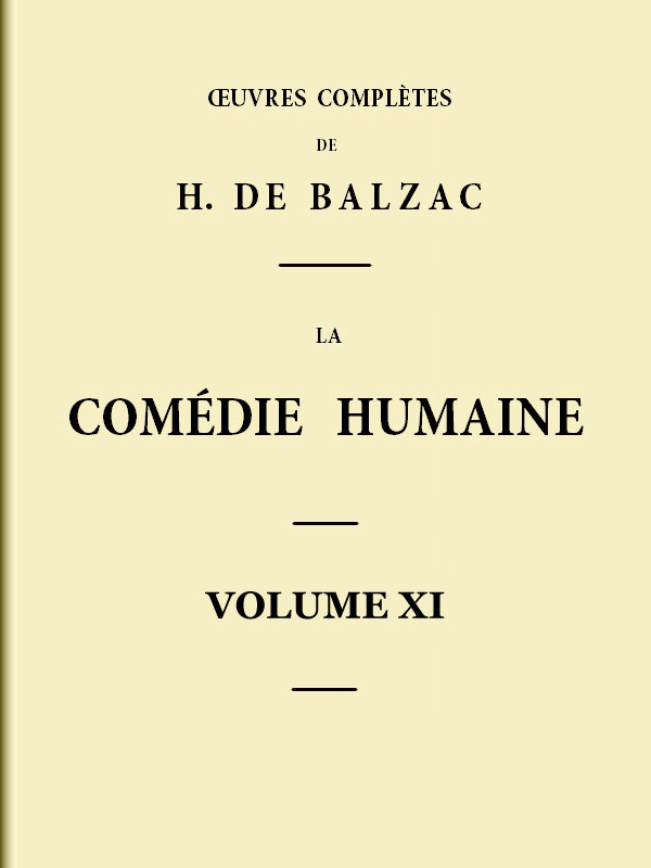 La Comédie humaine - Volume 11. Scènes de la vie parisienne - Tome 03 cover