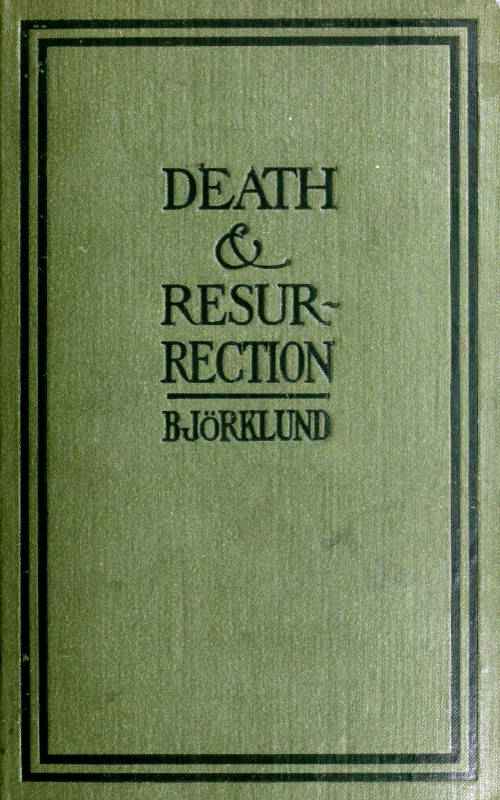Death and resurrection from the point of view of the cell-theory cover