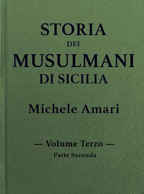 Storia dei musulmani di Sicilia, vol. III, parte II cover
