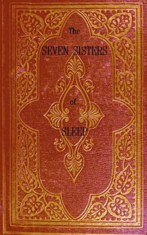 The Seven Sisters of Sleep / Popular History of the Seven Prevailing Narcotics of the World cover