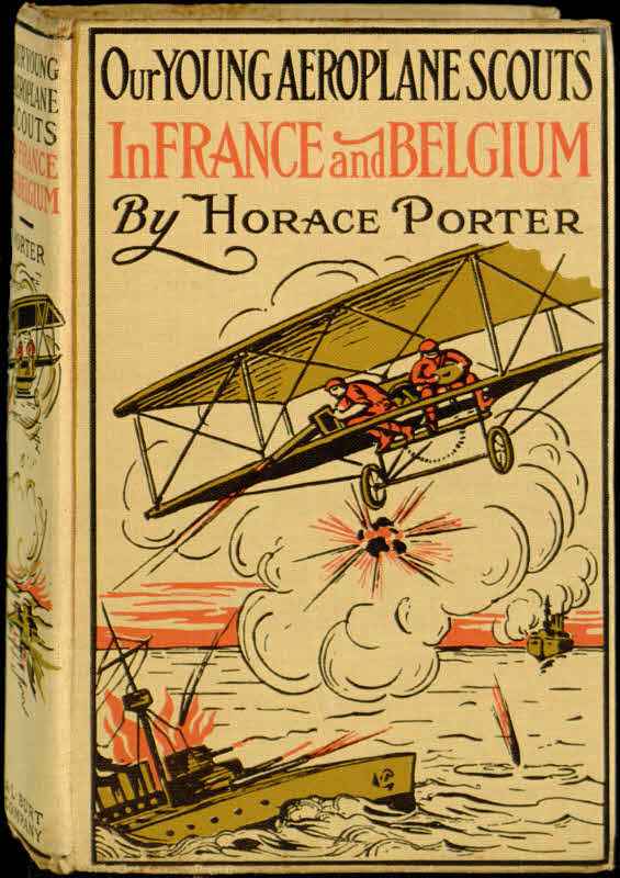 Our Young Aeroplane Scouts in France and Belgium / Or, Saving the Fortunes of the Trouvilles cover