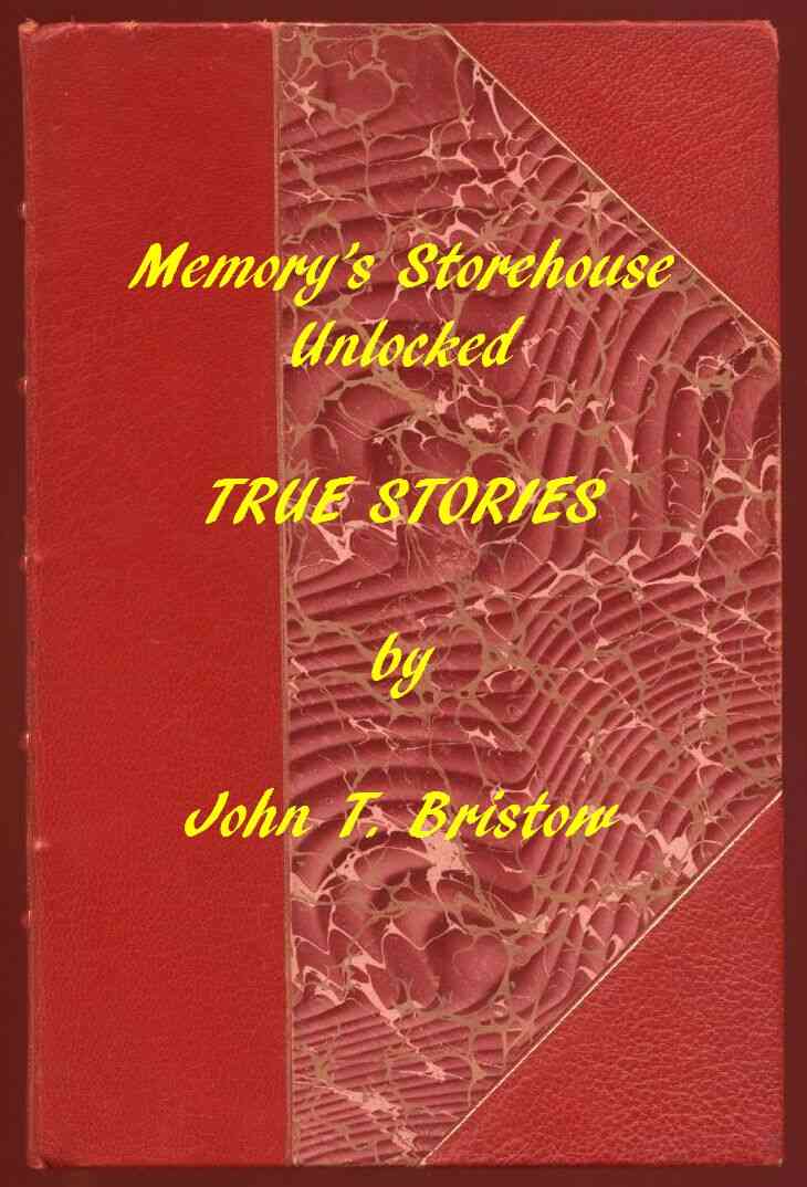 Memory's Storehouse Unlocked, True Stories / Pioneer Days In Wetmore and Northeast Kansas cover