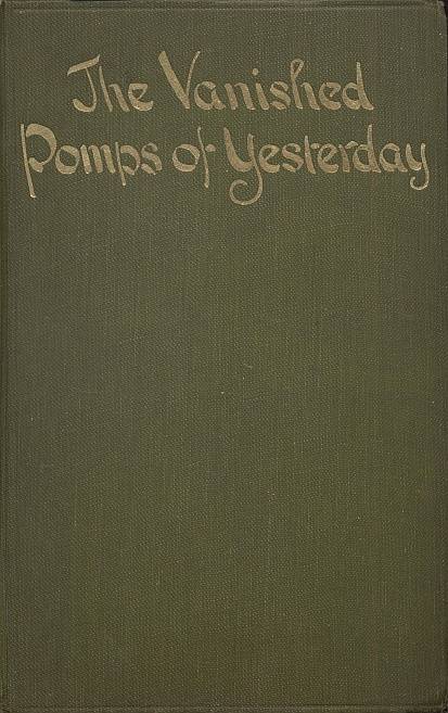 The Vanished Pomps of Yesterday / Being Some Random Reminiscences of a British Diplomat cover