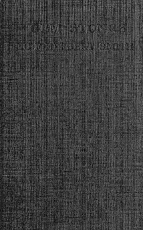 Gem-Stones and Their Distinctive Characters cover