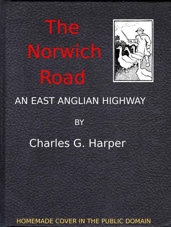 The Norwich Road: An East Anglian Highway cover