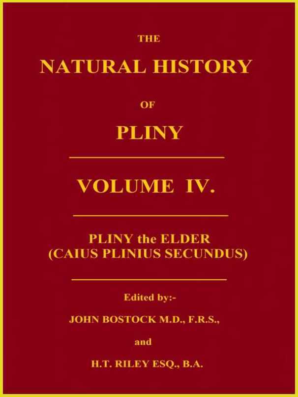 The Natural History of Pliny, Volume 4 (of 6) cover