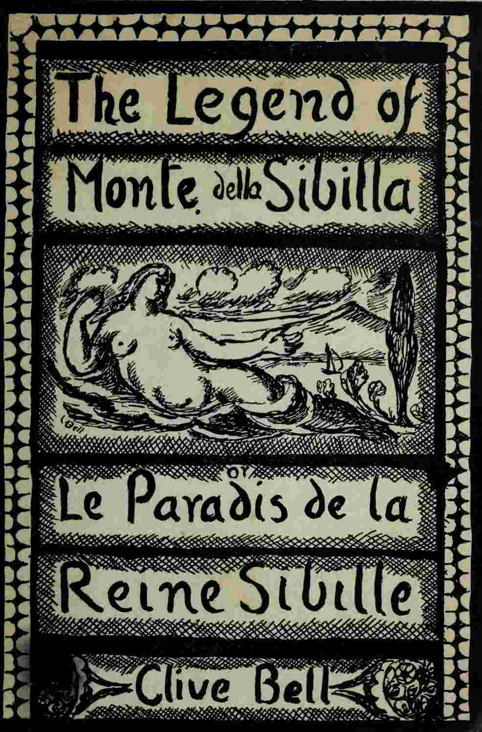 The Legend of Monte della Sibilla; or, Le paradis de la reine Sibille cover