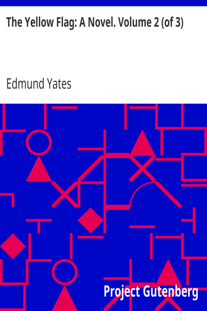 The Yellow Flag: A Novel. Volume 2 (of 3) cover