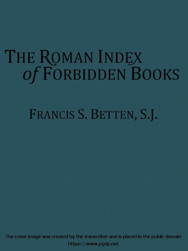 The Roman Index of Forbidden Books / Briefly Explained for Catholic Booklovers and Students cover