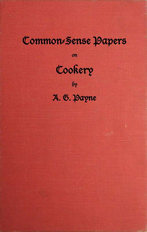 Common-Sense Papers on Cookery cover