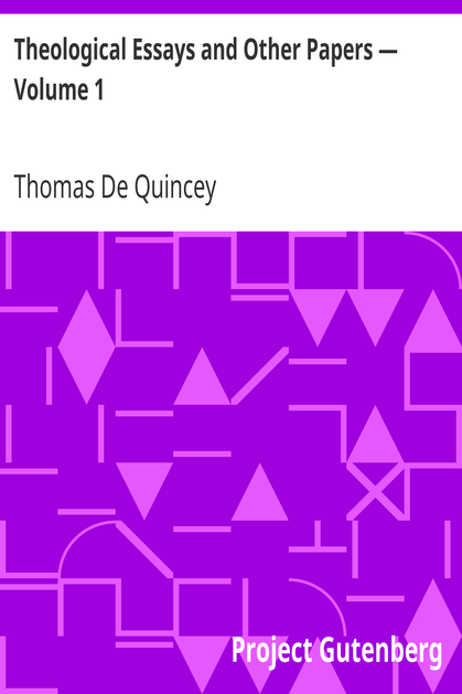 Theological Essays and Other Papers — Volume 1 cover