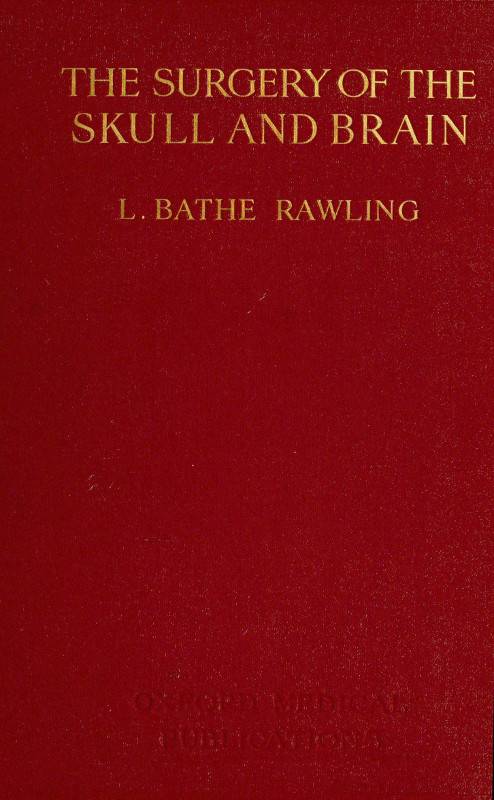 The Surgery of the Skull and Brain cover