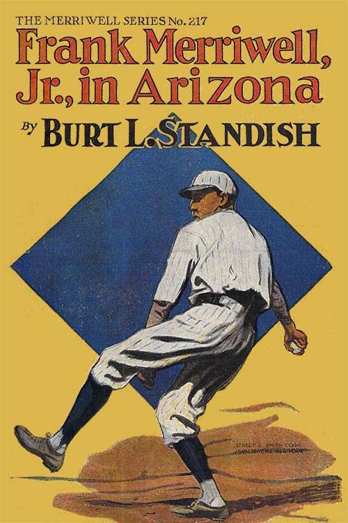 Frank Merriwell, Jr., in Arizona; or, Clearing a Rival's Record cover