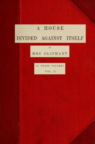 A House Divided Against Itself; vol. 2 of 3 cover