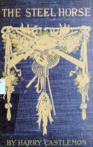 The Steel Horse: The Rambles of a Bicycle cover
