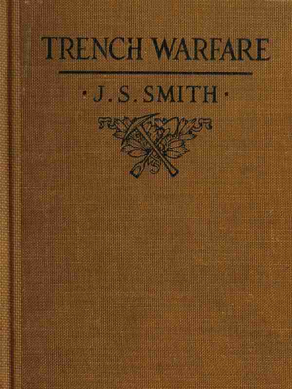 Trench Warfare: A Manual for Officers and Men cover