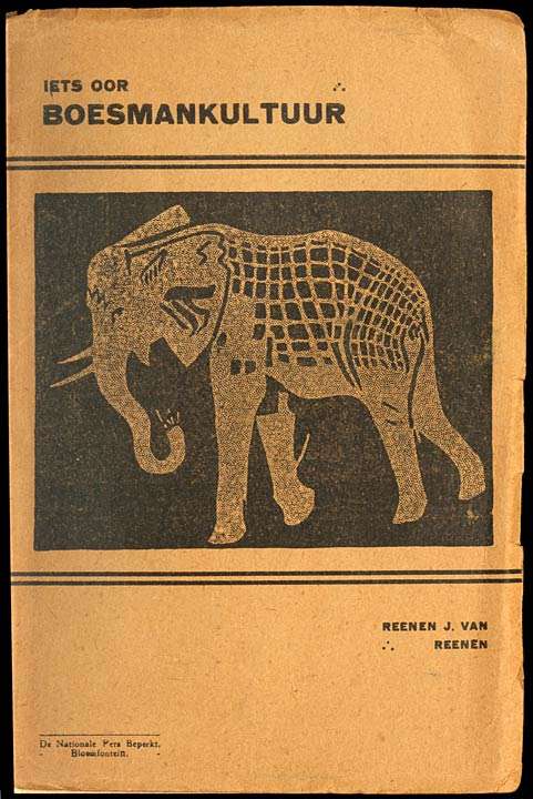 Iets oor die Boesmankultuur / 'n Lesing gehou voor die Suid-Afrikaanse Akademie op Stellenbosch, Januarie 1920, en gedruk op las van die Akademie cover