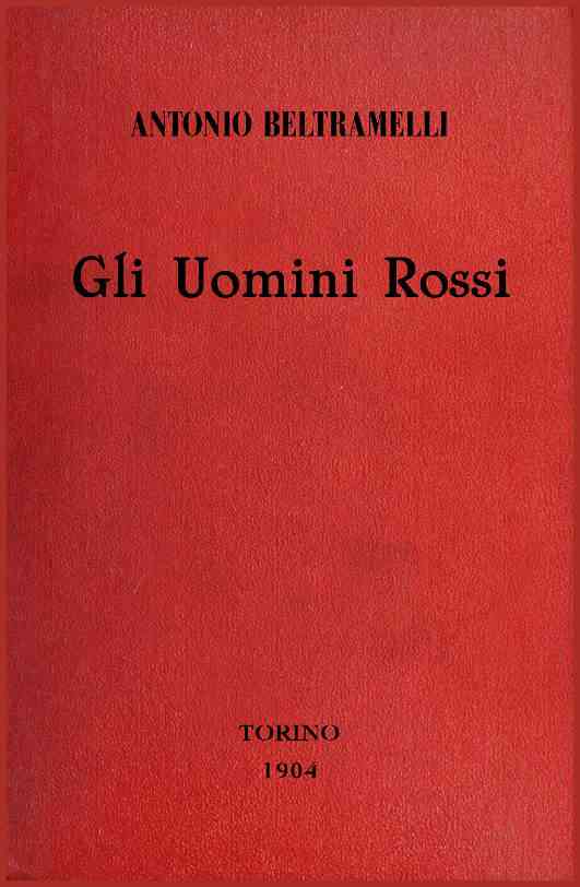 Gli Uomini Rossi: Romanzo cover