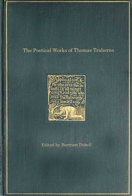 The Poetical Works of Thomas Traherne, 1636?-1674, from the original manuscripts cover