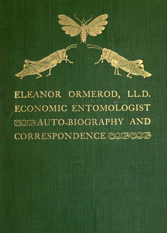 Eleanor Ormerod, LL. D., Economic Entomologist : Autobiography and Correspondence cover