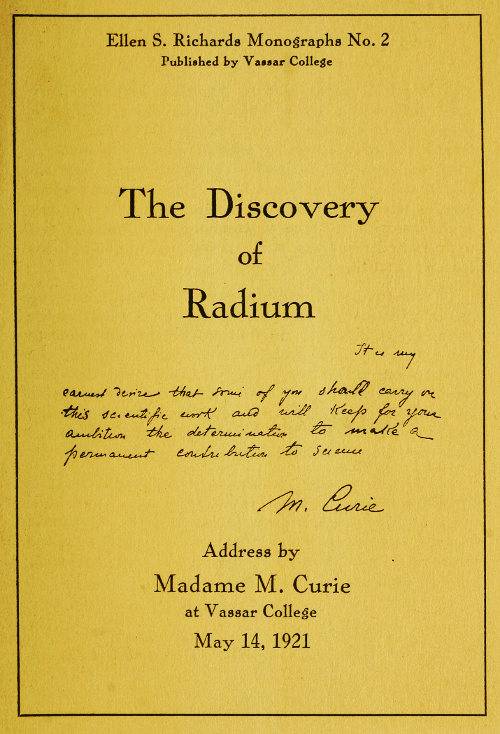 The Discovery of Radium / Address by Madame M. Curie at Vassar College cover