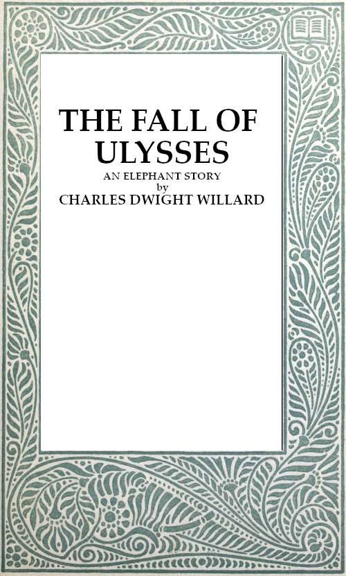 The Fall of Ulysses: An Elephant Story cover