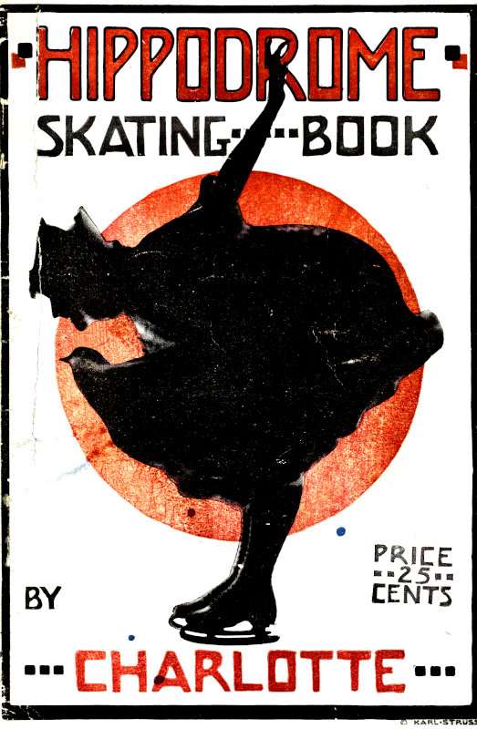 Hippodrome Skating Book / Practical Illustrated Lessons in the Art of Figure Skating cover