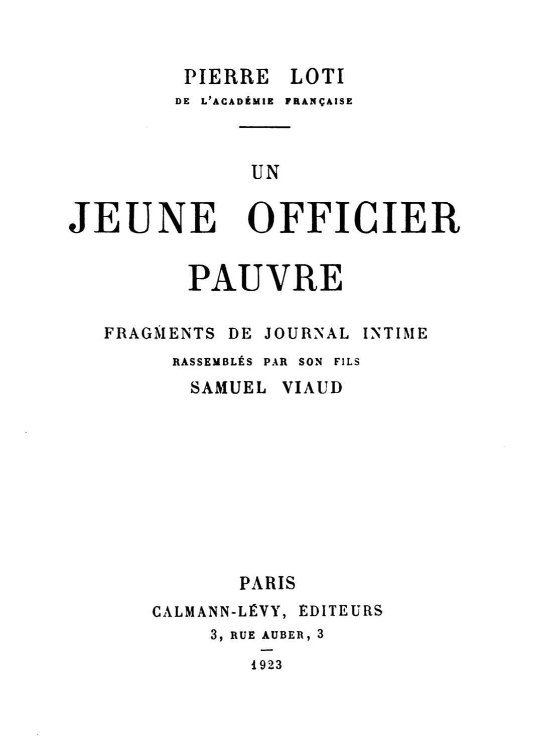 Un Jeune Officier Pauvre / fragments de journal intime rassemblés par son fils, Samuel Viaud. cover