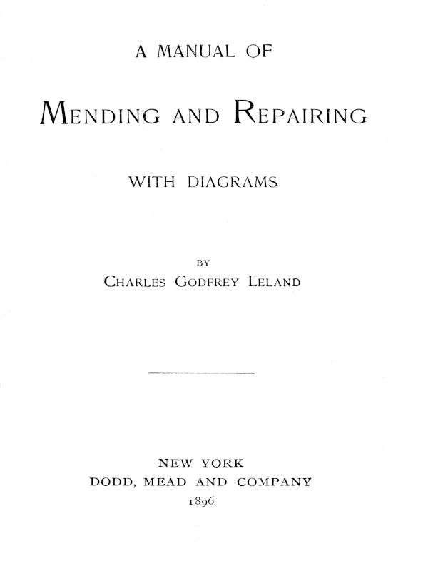 A Manual of Mending and Repairing; With Diagrams cover