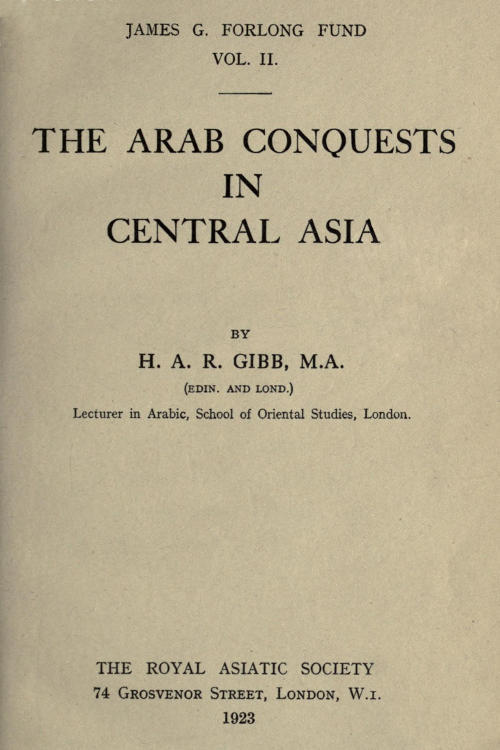 The Arab conquests in Central Asia cover